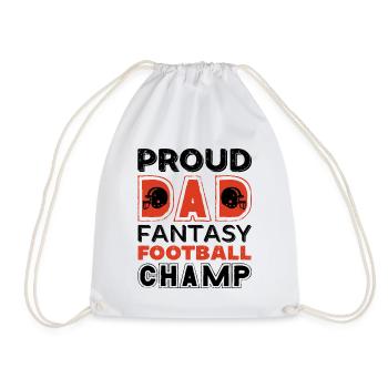 Fantasy Football Proud Dad Champ Sports Football - Drawstring Bag - white - Front