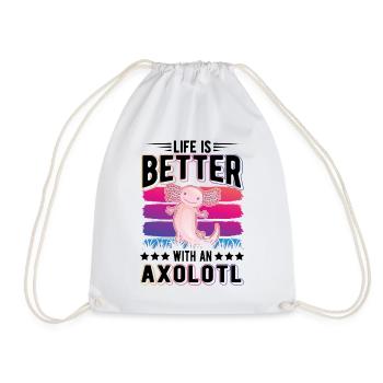 Life is better with an Axolotl Schwanzlurch - Turnbeutel - Weiß - Vorne