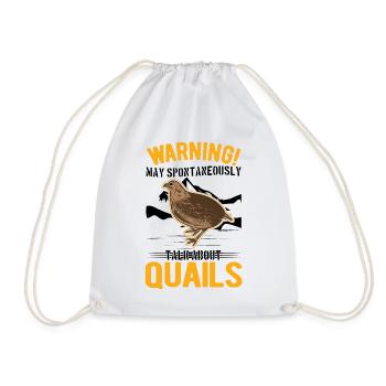 May spontaneously talk about Quails Wachtel - Turnbeutel - Weiß - Vorne