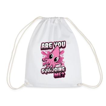 Are You Squidding Me Zoologist Octopus Squid - Drawstring Bag - white - Front