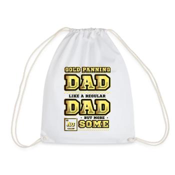 Dad wie ein normaler Vater, aber mehr Bergbau. - Turnbeutel - Weiß - Vorne