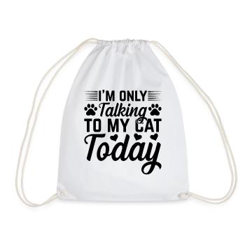 Cat owner - I'm just talking to my - Drawstring Bag - white - Front