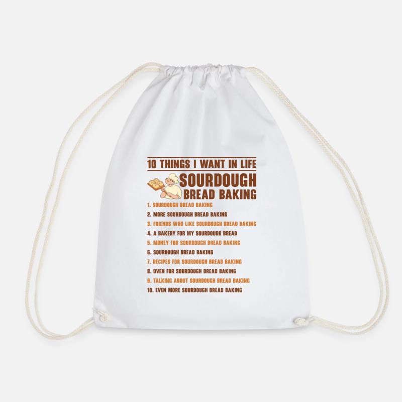 Sourdough Bread Baking Foodie Baker Cooking - Drawstring Bag - white