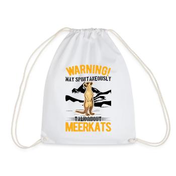 Warning May spontaneously talk about Meerkats - Drawstring Bag - white - Front
