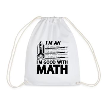 I'm An I'm Good With Math Aerospace Engineer Space - Drawstring Bag - white - Front