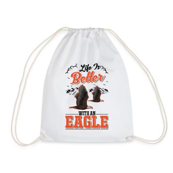 Life is better with an Eagle Golden Eagle Eagle - Drawstring Bag - white - Front