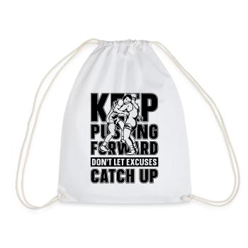 Keep Pushing Forward Catch Wrestling Wrestler - Drawstring Bag - white - Front