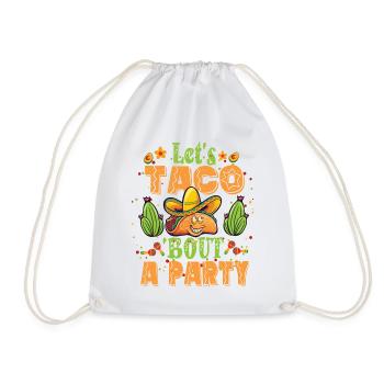 Let's Taco Bout A Party Taco Birthday - Drawstring Bag - white - Front