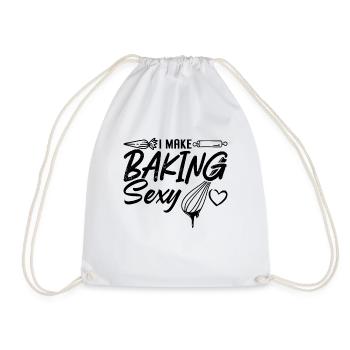I Make Baking Sexy Baker Bakery Cake Cupcake Chef - Turnbeutel - Weiß - Vorne