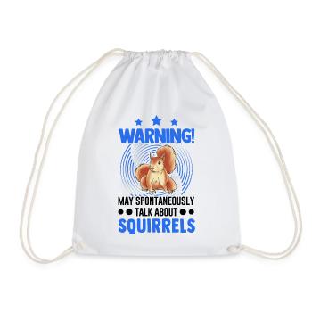 Warning Squirrel Gray Squirrel - Drawstring Bag - white - Front