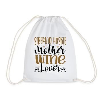 Wine Lover SIBERIAN HUSKIE Mother - Turnbeutel - Weiß - Vorne