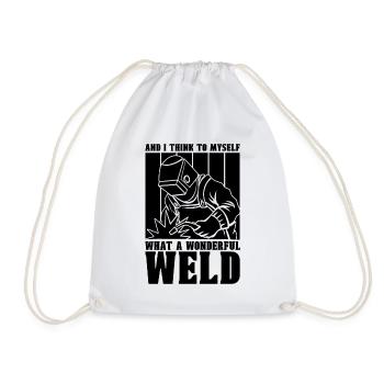 Welder And I Think To Myself Welding Metal Weld - Drawstring Bag - white - Front