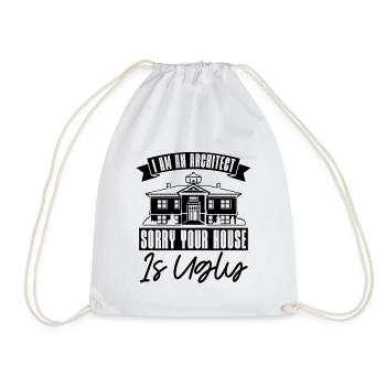 Sorry Your House Architect Architects Architecture - Drawstring Bag - white - Front
