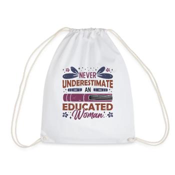 Never underestimate an educated person - Drawstring Bag - white - Front