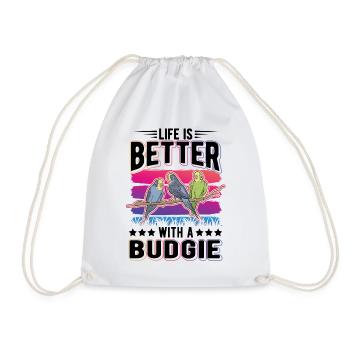 Life is better with a Budgie Budgie Parakeet Parakeet - Drawstring Bag - white - Front