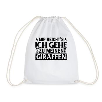 Mir Reicht's Ich Gehe Zu Meinen Giraffen - Turnbeutel - Weiß - Vorne