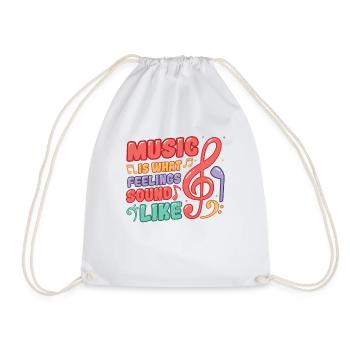 Music is what feelings sound like - Drawstring Bag - white - Front