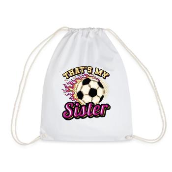 Das Ist Meine Schwester,Bruder-Schwester-Fußball - Turnbeutel - Weiß - Vorne