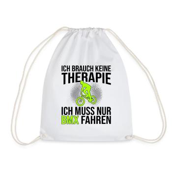 BMX Therapie Spruch - Turnbeutel - Weiß - Vorne