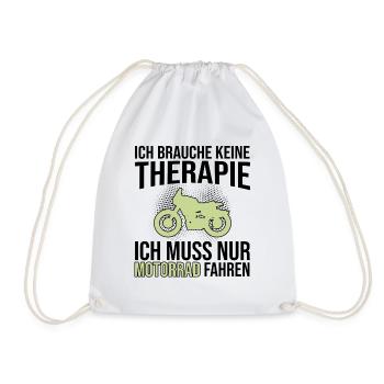 Motorrad Therapie Spruch - Turnbeutel - Weiß - Vorne