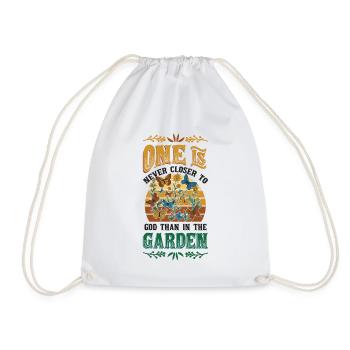 You are never closer to God than in the garden. - Drawstring Bag - white - Front