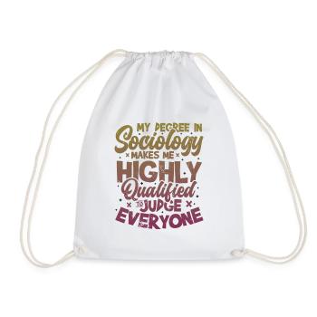Sociology qualifies me. - Drawstring Bag - white - Front