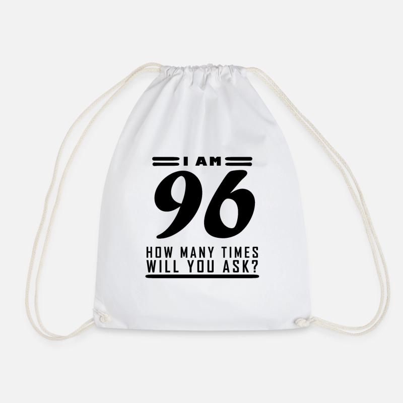 Ich bin 96 – 96. Geburtstag Geschenk - Turnbeutel - Weiß