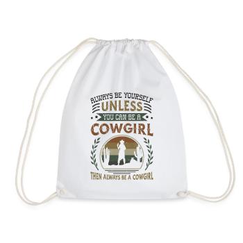 Soyez toujours vous-même, sauf si vous êtes une cow-girl - Sac de sport léger - blanc - Devant