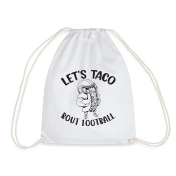 Taco Bout Football Game Day - Drawstring Bag - white - Front