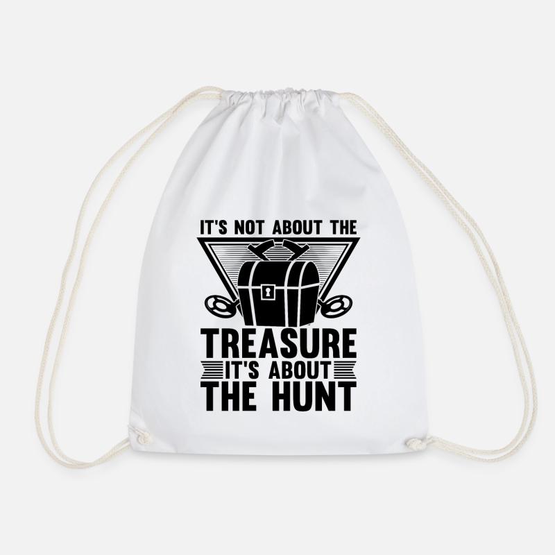 It's Not About Metal Detecting Hunting Detectorist - Turnbeutel - Weiß