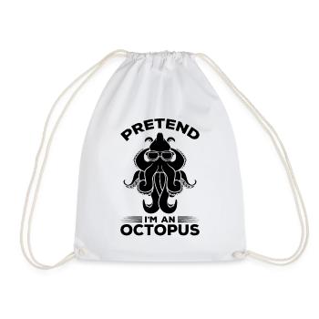 Pretend I'm A Octopus - Cephalopod Kraken Octopus - Drawstring Bag - white - Front