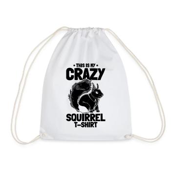 This Is My Crazy Squirrel Shirt Squirrel Lover - Turnbeutel - Weiß - Vorne