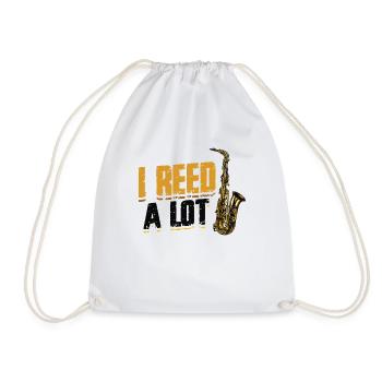 I Reed A Lot - Saxophone player saxophone. - Drawstring Bag - white - Front