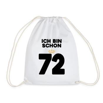 72 Geburtstag - 72 Jahre mit Krone - Turnbeutel - Weiß - Vorne