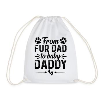 From Fur Dad To Baby Daddy - Pet Dog Daddy New Dad - Turnbeutel - Weiß - Vorne