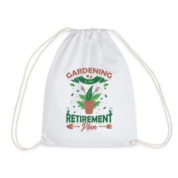 Gardening is my retirement plan. - Drawstring Bag - white - Front