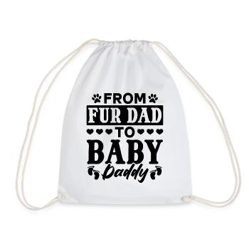 From Fur Dad To Baby Daddy - New Dad Dog Daddy To - Turnbeutel - Weiß - Vorne