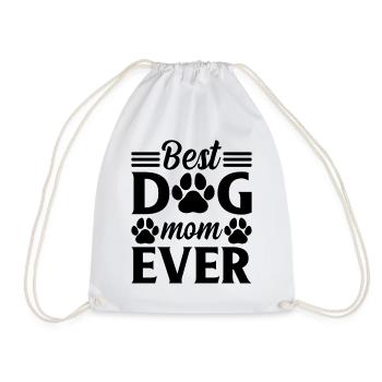 Best Dog Mom Ever - Cute Dog Lover Pet Dog Owner D - Turnbeutel - Weiß - Vorne