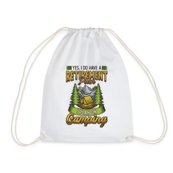 Retirement plan camping, retirement camper. - Drawstring Bag - white - Front