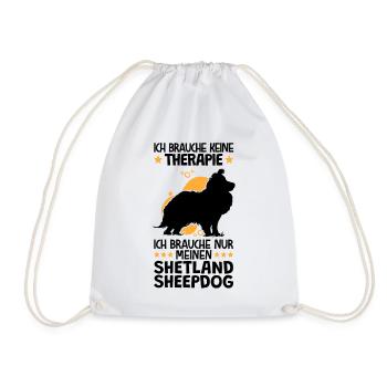 Ich brauche nur meinen Shetland Sheepdog - Turnbeutel - Weiß - Vorne