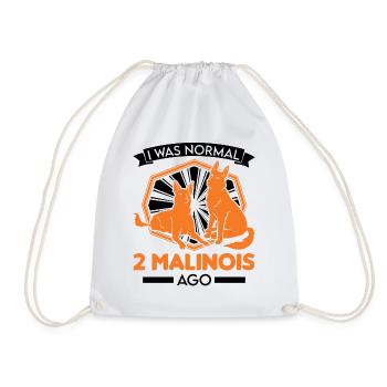 I was normal 2 Malinois ago Belgian Shepherd - Drawstring Bag - white - Front