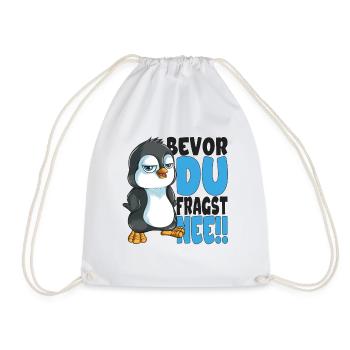 Bevor du fragst nee mir egal Pinguine - Turnbeutel - Weiß - Vorne