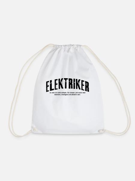 Elektriker zu sein ist nicht einfach Lustiges - Turnbeutel - Weiß