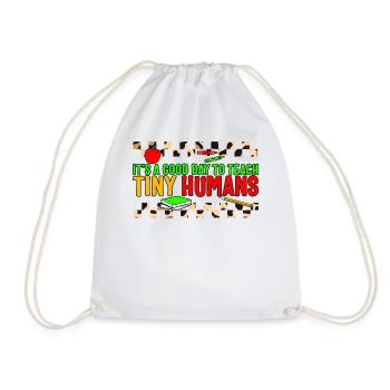 Back to School Shirt, Good Day To Teach Humans - Drawstring Bag - white - Front