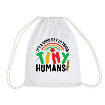 Back to School Shirt, Good Day To Teach Humans - Drawstring Bag - white - Front