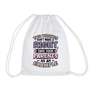 Two injustices do not make a right. - Drawstring Bag - white - Front
