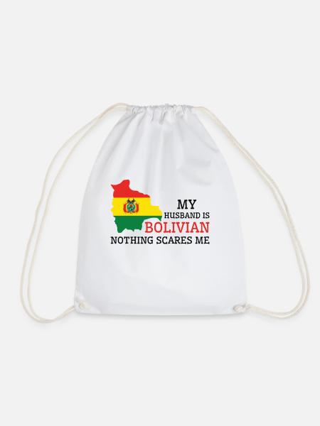 Nothing Scares Me Bolivian Husband Bolivia - Drawstring Bag - white