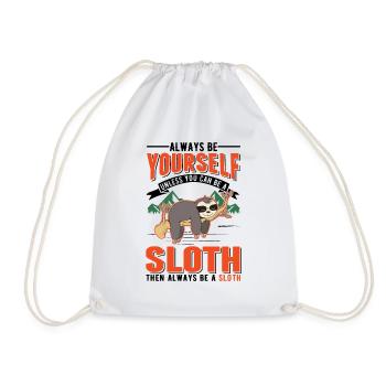 Always be yourself Sloth Faultier - Drawstring Bag - white - Front