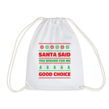 Santa Christmas Wish Holiday Present Pick Up Lines - Drawstring Bag - white - Front