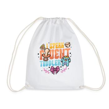 I speak fluent toddler - Drawstring Bag - white - Front